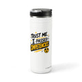 Titan Thermal Straw Tumbler - Trust me I Passed Competencies 24oz