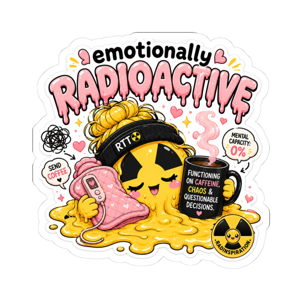 Emotionally Radioactive Sticker — Cute Melting Emoji with ‘Functioning on Caffeine, Chaos & Questionable Decisions’