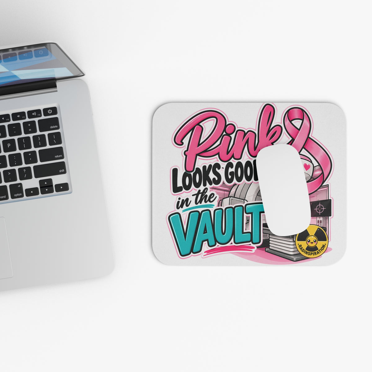 "Pink Looks Good in the Vault" Mouse Pad