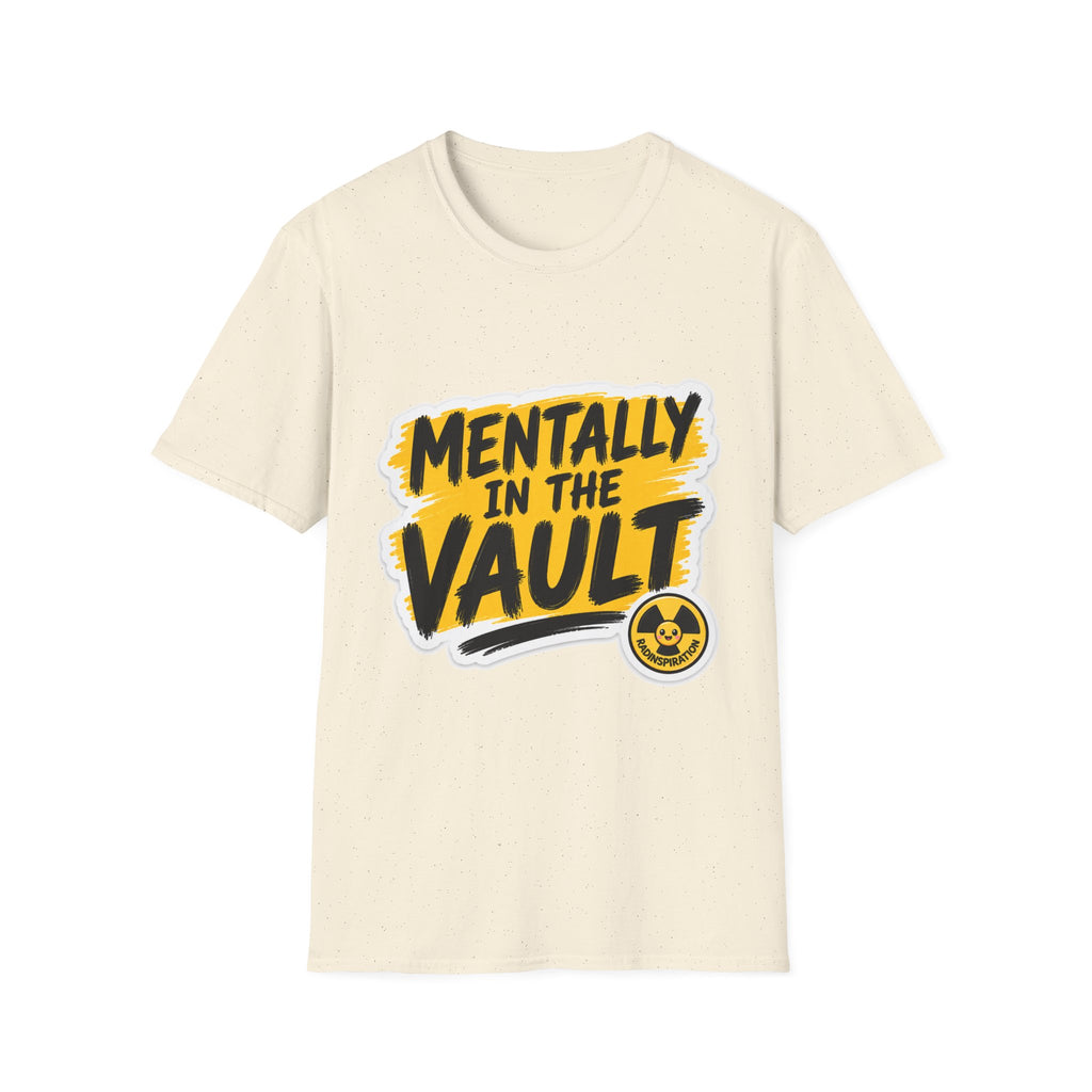 Mentally in the Vault T‑Shirt — Funny Graphic Tee
