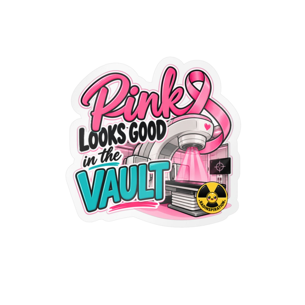 "Pink Looks Cute in the Vault" Decal