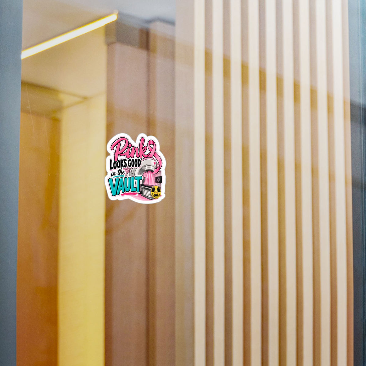 "Pink Looks Cute in the Vault" Decal
