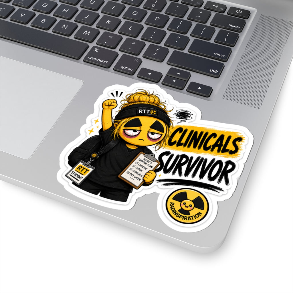 Clinicals Survivor Kiss-Cut Sticker — RTT Student Clinicals Tribute