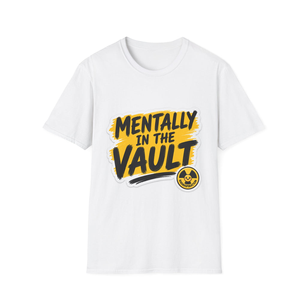 Mentally in the Vault T‑Shirt — Funny Graphic Tee