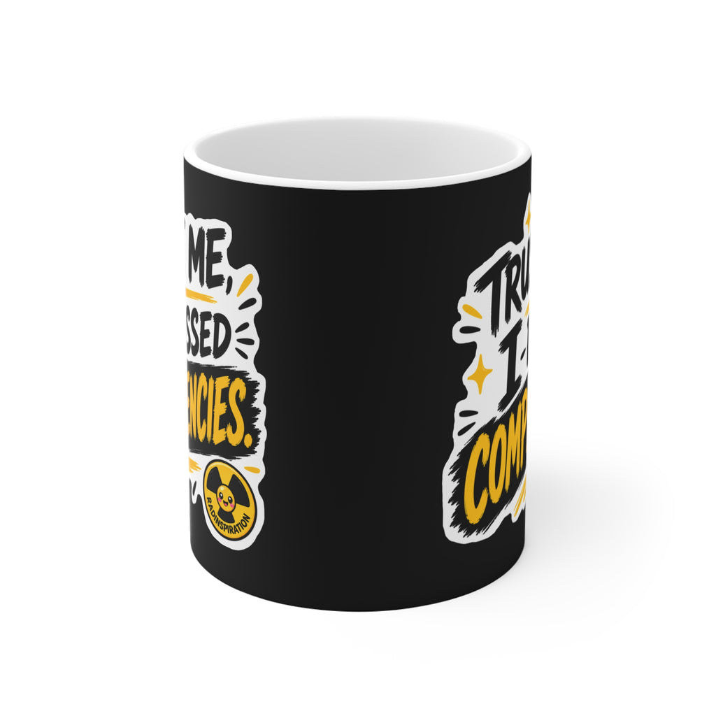 Trust Me, I Passed Competencies Mug — 11oz Graduation & Certification Gift
