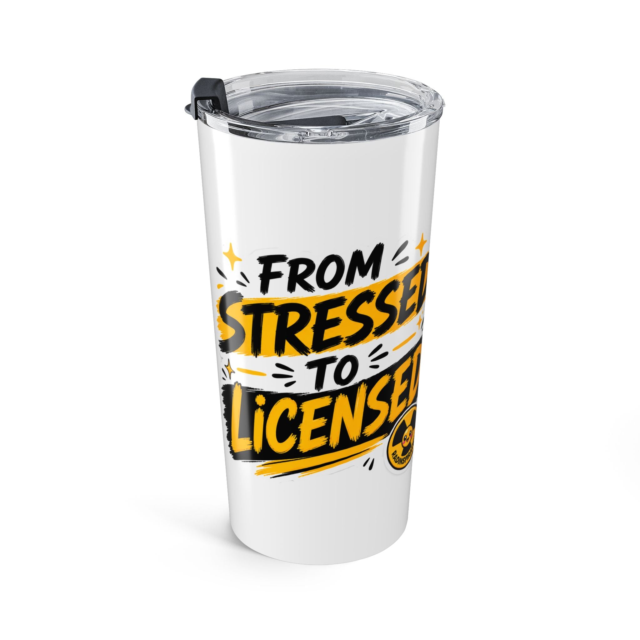 20oz Stainless Tumbler — "From Stressed to Licensed" Travel Mug