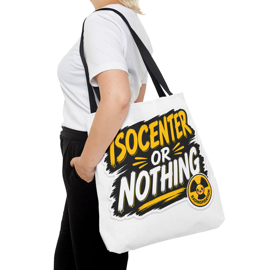 Isocenter or Nothing Tote Bag — 'Mentally in the Vault'