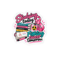 "Studying Today. Fighting Cancer Tomorrow" Decal