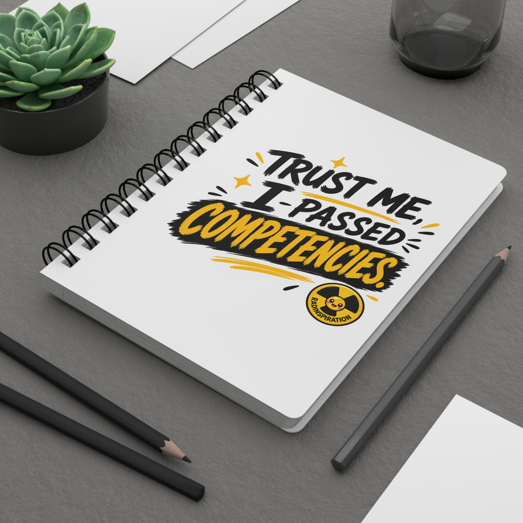 Trust Me, I Passed Competencies Spiral Journal