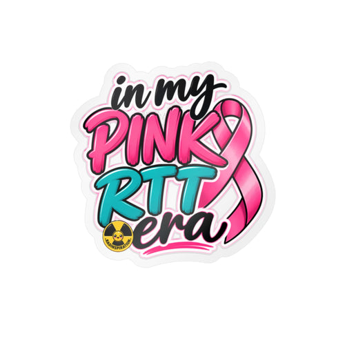 "In my PINK RTT Era" Decal