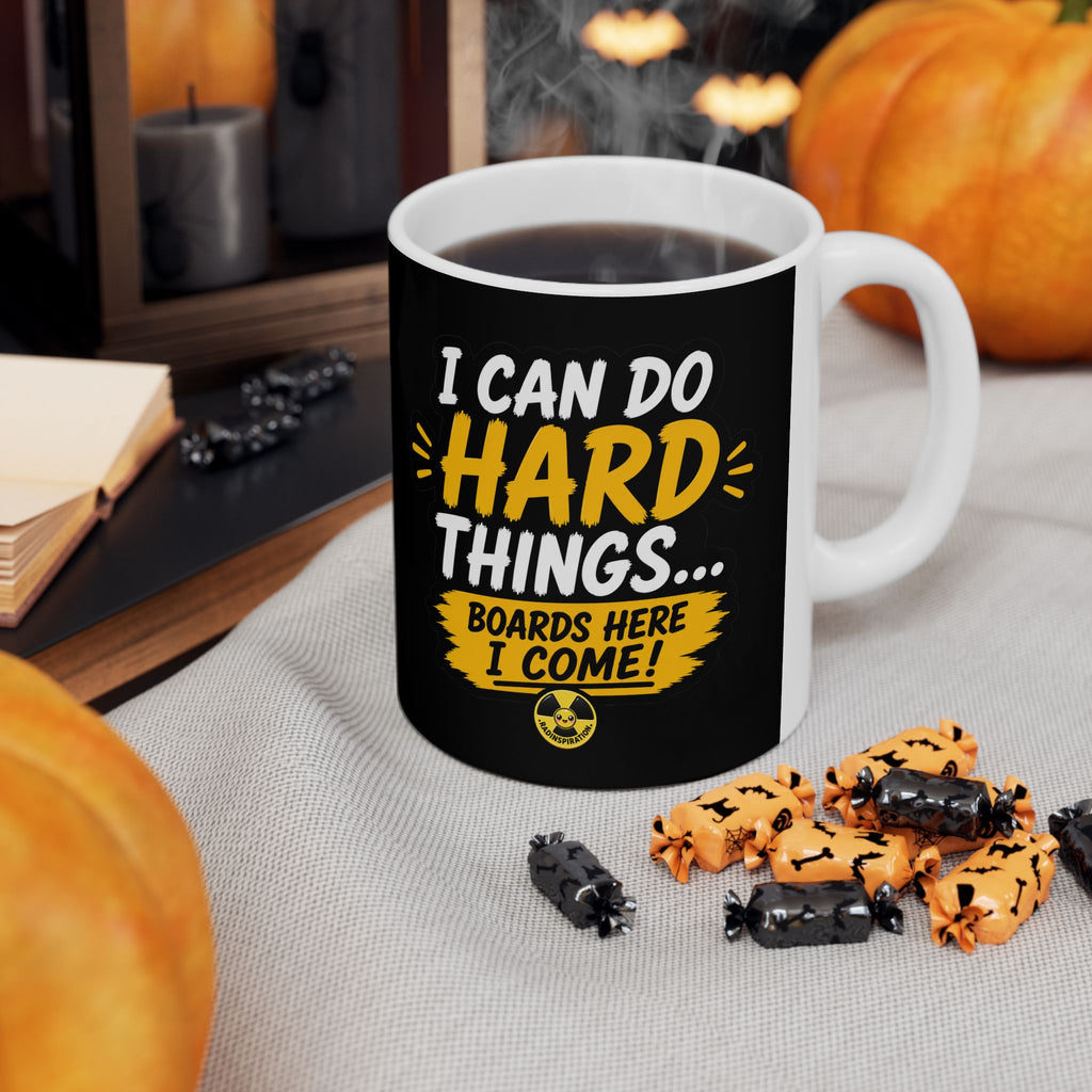 I Can Do Hard Things... Boards Here I Come Mug